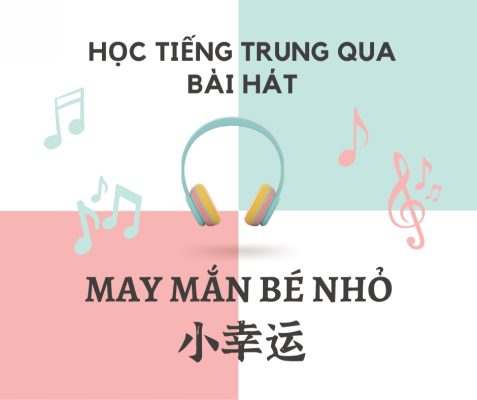 Học tiếng Trung qua bài hát