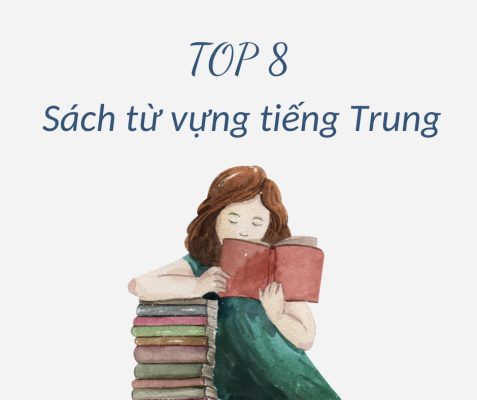 Top 8 cuốn sách từ vựng tiếng Trung hiệu quả