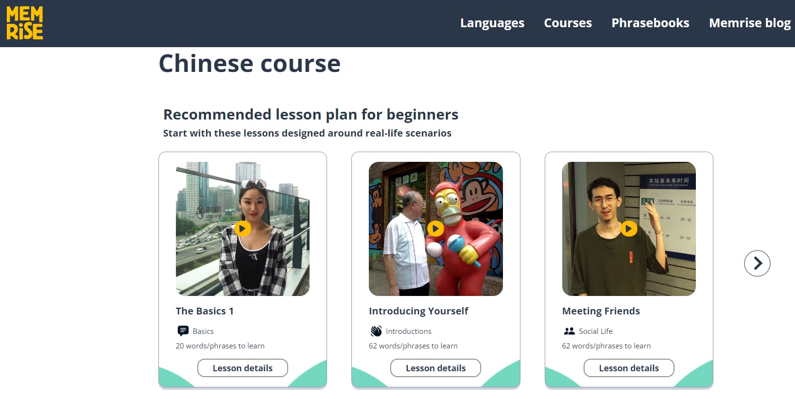 Hệ thống Memrise có sẵn các khóa học tiếng Trung